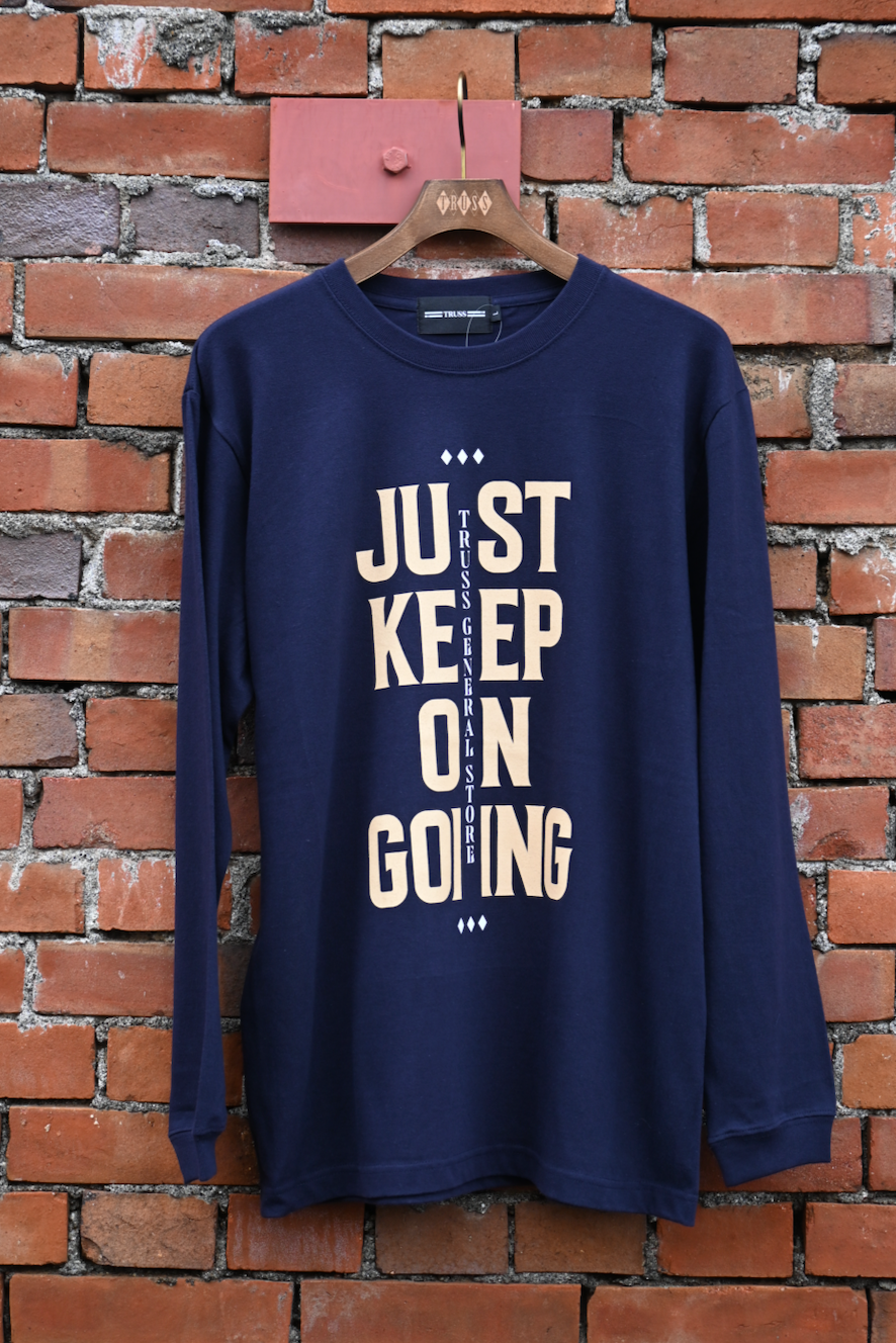 TRUSS JUST KEEP ON GOING L/S TEE Ⅱ